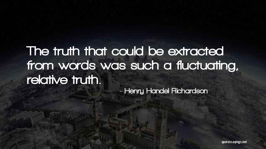 Pallino Pastaria Quotes By Henry Handel Richardson Pallino Pastaria Quotes By Henry Handel Richardson