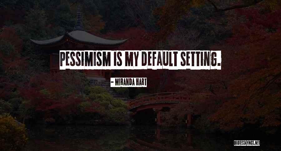 Pallmann Wood Quotes By Miranda Hart Pallmann Wood Quotes By Miranda Hart
