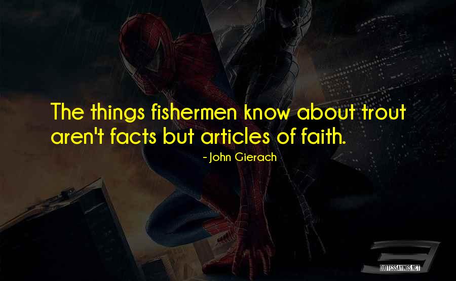 Pallokynttil T Quotes By John Gierach Pallokynttil T Quotes By John Gierach