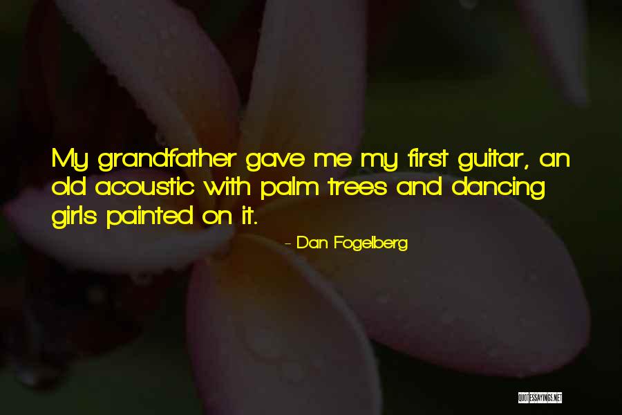 Palm Quotes By Dan Fogelberg Palm Quotes By Dan Fogelberg
