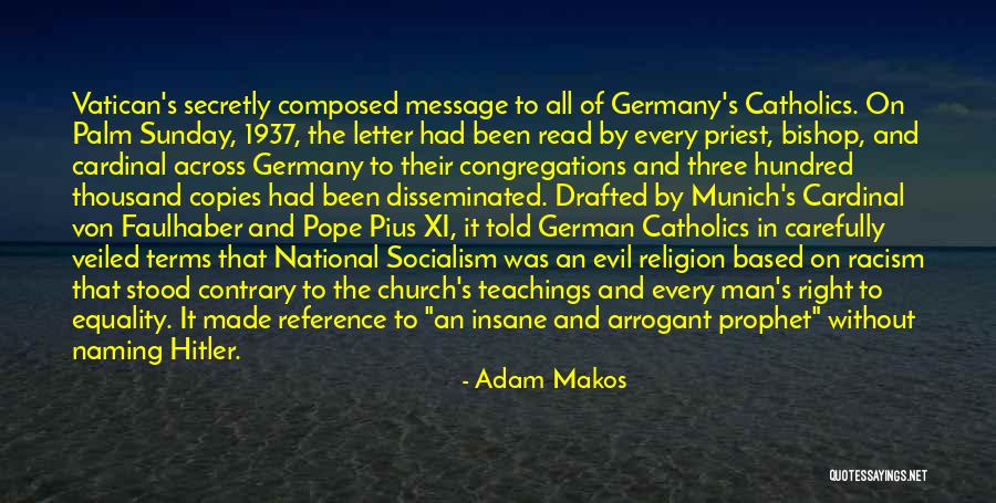 Palm Sunday Quotes By Adam Makos Palm Sunday Quotes By Adam Makos