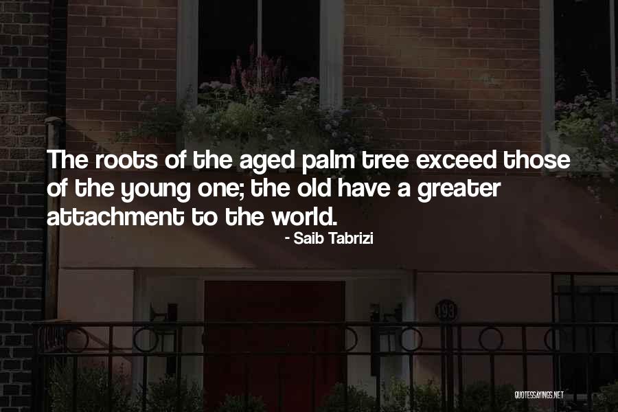 Palm Tree With Quotes By Saib Tabrizi