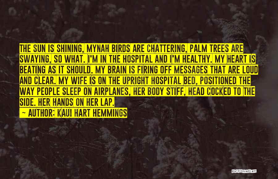 Palm Trees Quotes By Kaui Hart Hemmings