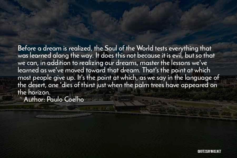 Palm Trees Quotes By Paulo Coelho