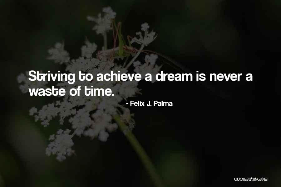 Palma Quotes By Felix J. Palma Palma Quotes By Felix J. Palma