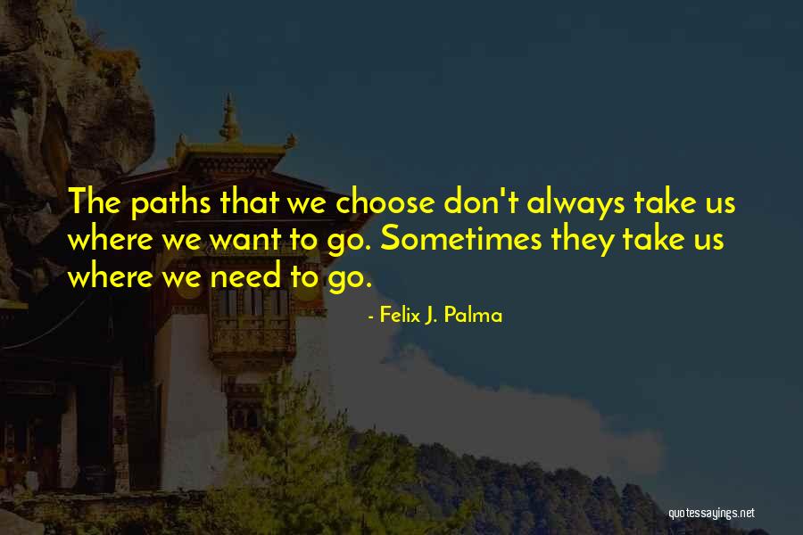 Palma Quotes By Felix J. Palma Palma Quotes By Felix J. Palma
