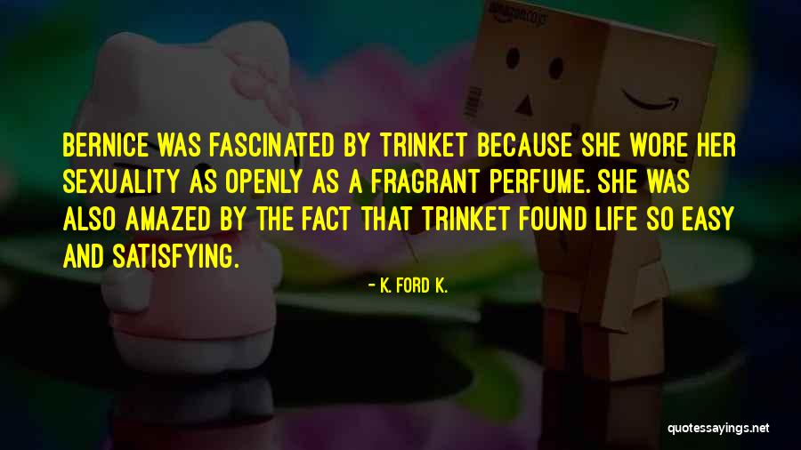 Palmade After A Shower Quotes By K. Ford K. Palmade After A Shower Quotes By K. Ford K.
