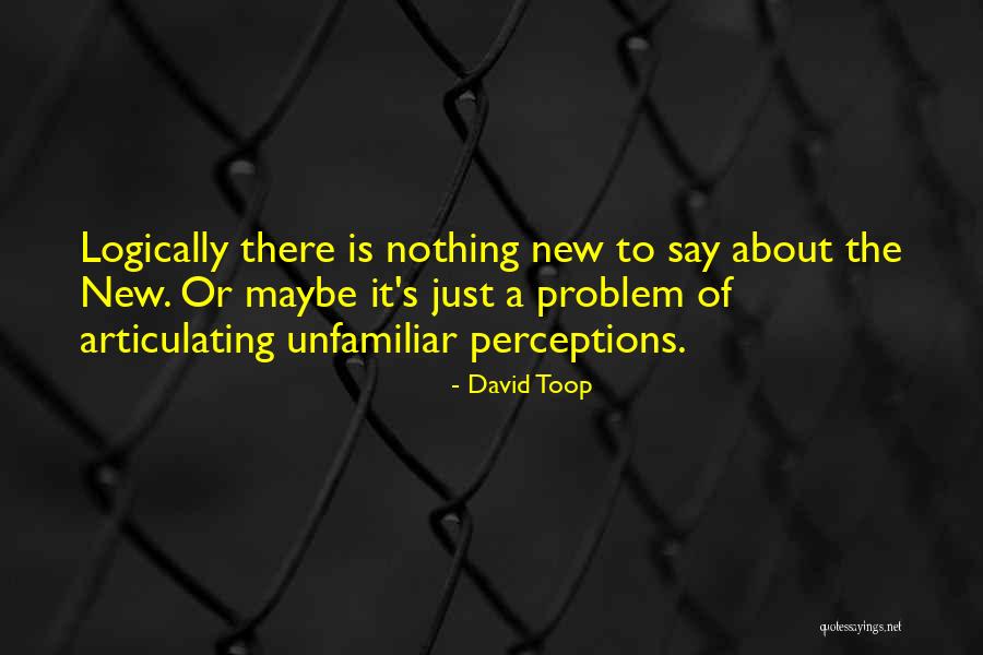 Palmares Coupe Quotes By David Toop Palmares Coupe Quotes By David Toop