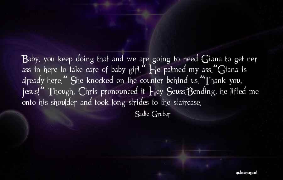 Palmed Quotes By Sadie Grubor Palmed Quotes By Sadie Grubor