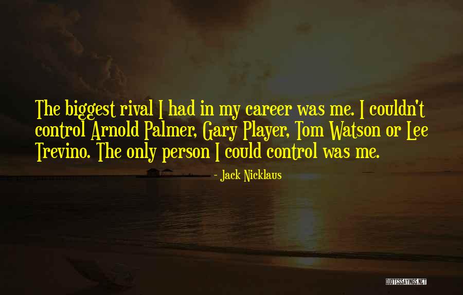 Palmer Quotes By Jack Nicklaus Palmer Quotes By Jack Nicklaus