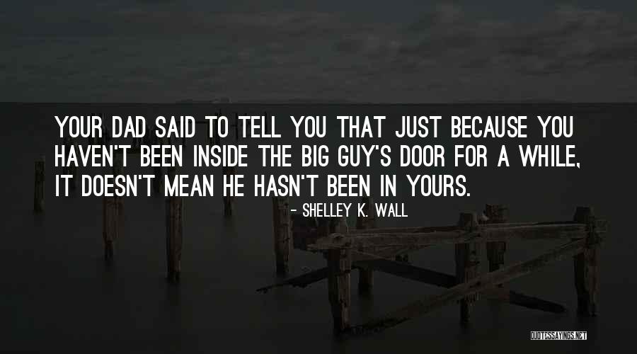 Palmerola International Airport Quotes By Shelley K. Wall Palmerola International Airport Quotes By Shelley K. Wall