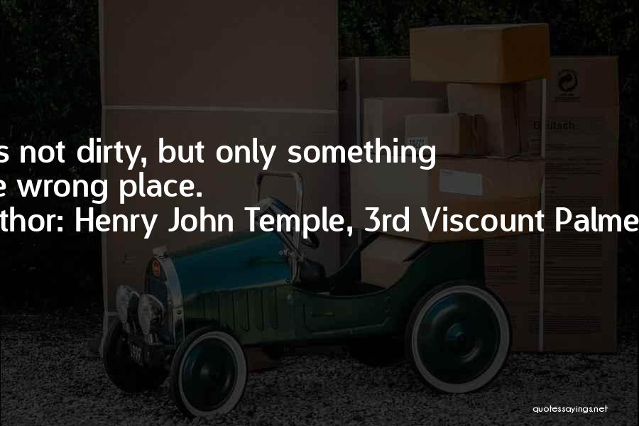 Palmerston Quotes By Henry John Temple, 3rd Viscount Palmerston