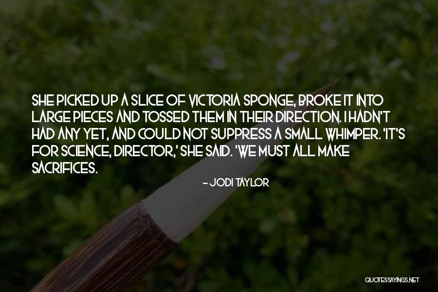 Palmieri Sauce Quotes By Jodi Taylor Palmieri Sauce Quotes By Jodi Taylor