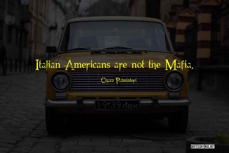 Palminteri Quotes By Chazz Palminteri Palminteri Quotes By Chazz Palminteri