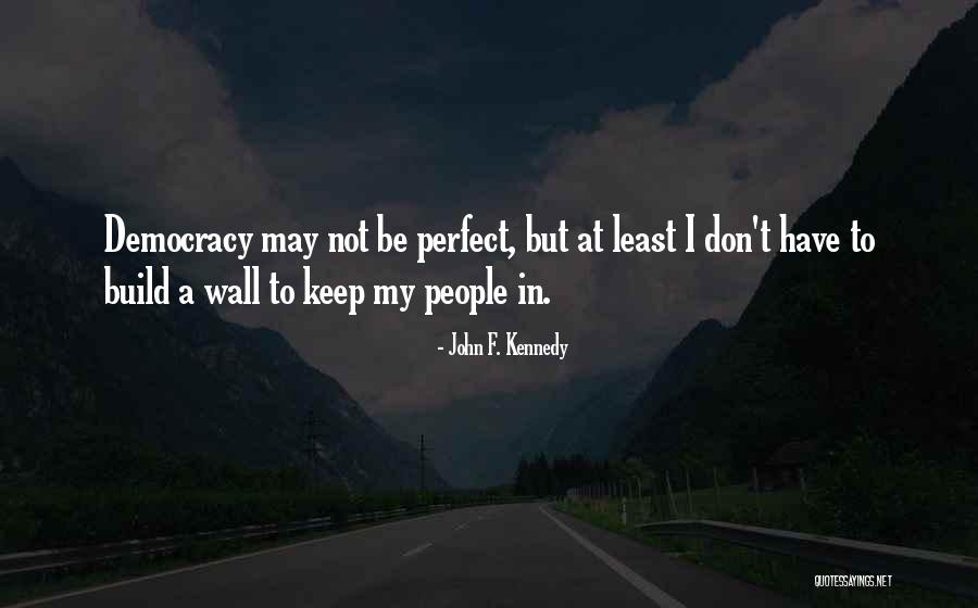 Palmisano Park Quotes By John F. Kennedy Palmisano Park Quotes By John F. Kennedy