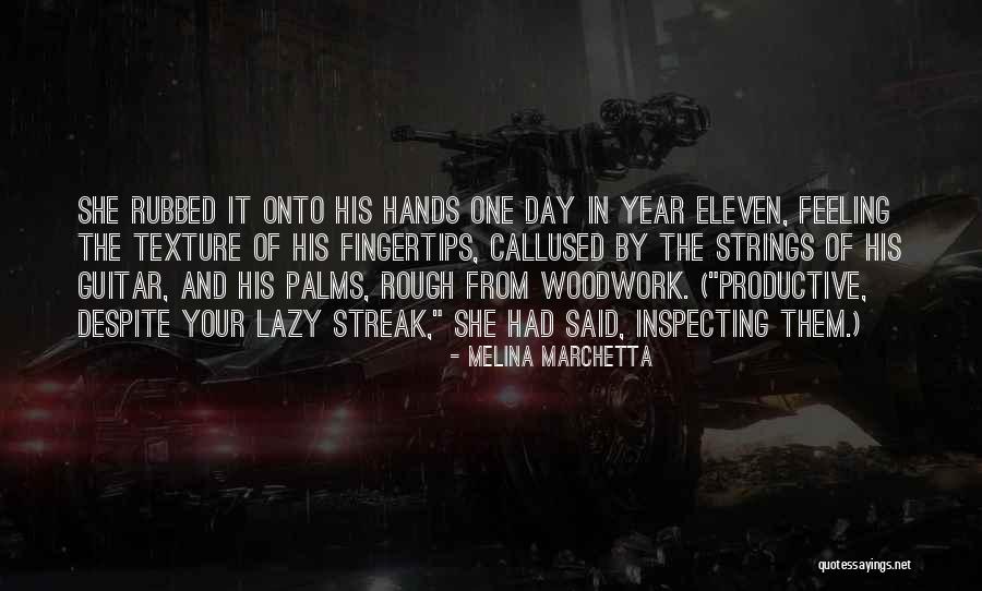 Palms Day Quotes By Melina Marchetta