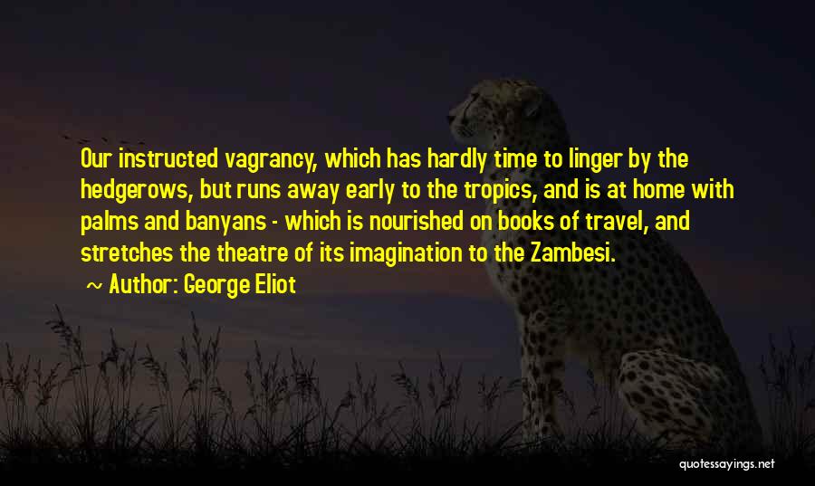 Palms Quotes By George Eliot