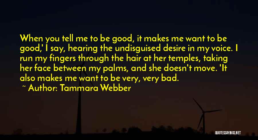 Palms Quotes By Tammara Webber