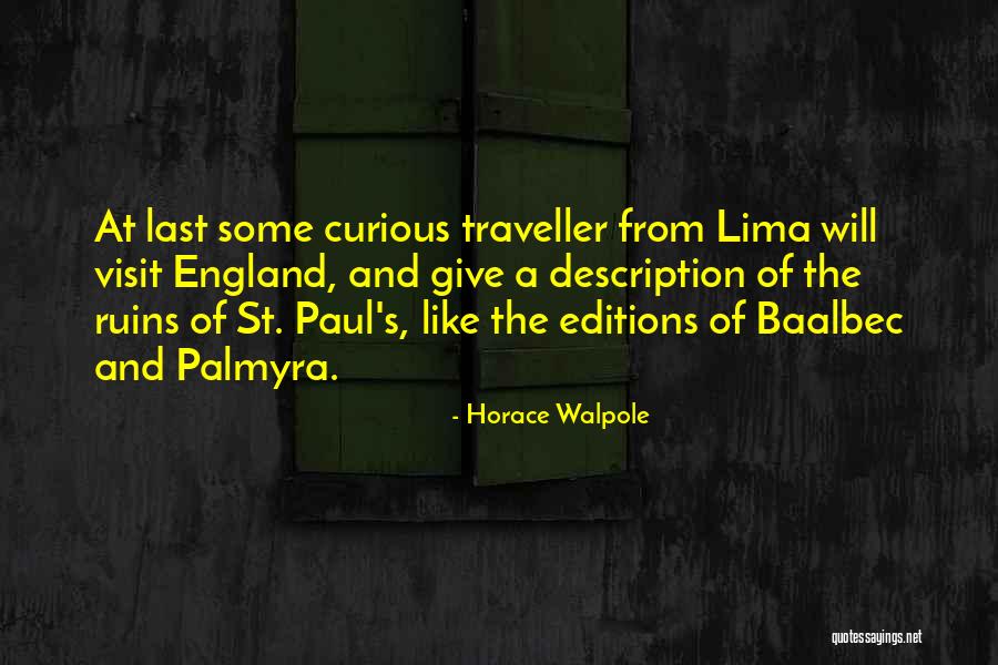 Palmyra Quotes By Horace Walpole Palmyra Quotes By Horace Walpole