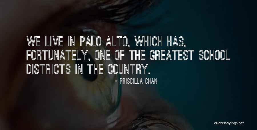 Palo Alto Best Quotes By Priscilla Chan