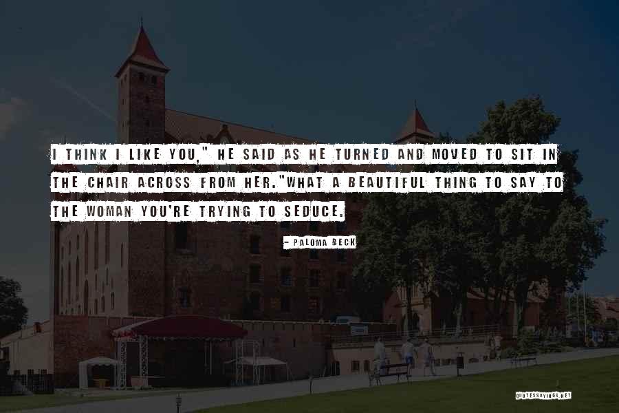 Paloma Beck Quotes 1338158 Paloma Beck Quotes 1338158