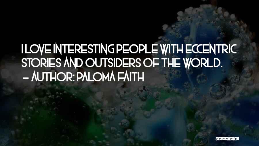 Paloma Faith Quotes 1035439