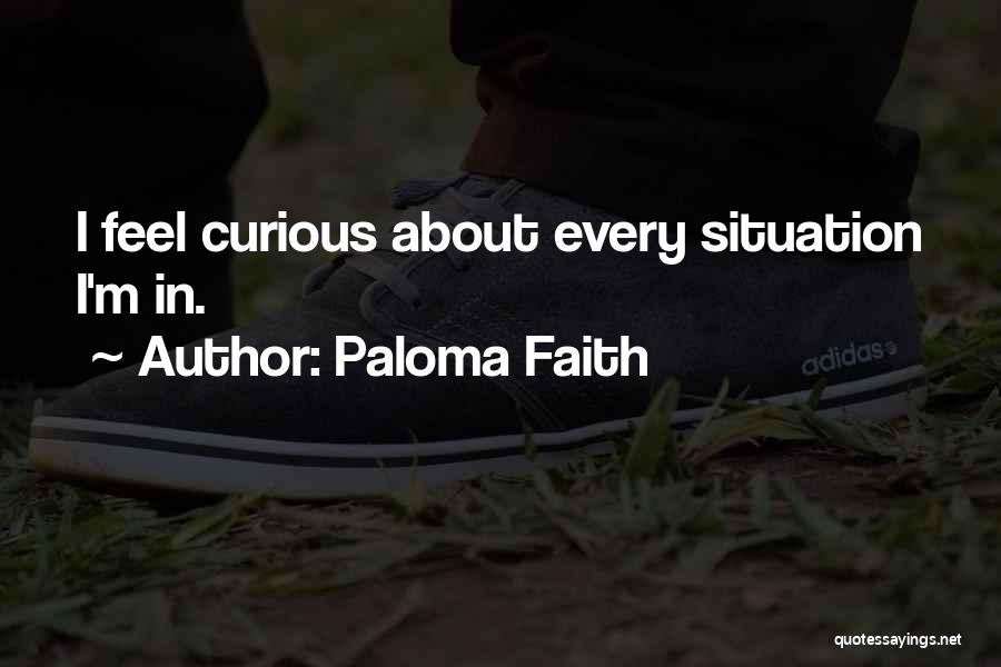 Paloma Faith Quotes 1067273