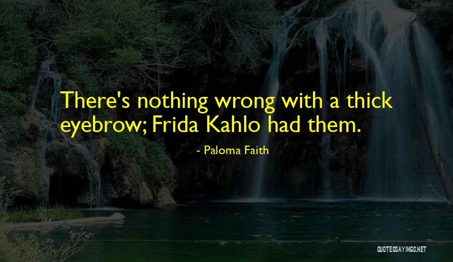 Paloma Faith Quotes 141074