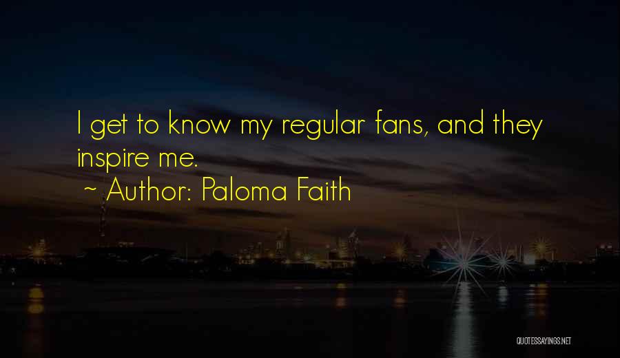 Paloma Faith Quotes 1871564