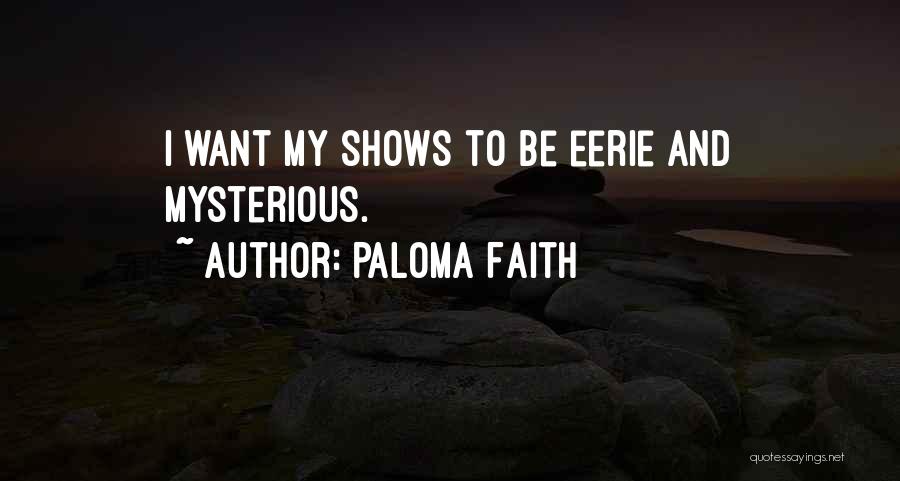 Paloma Faith Quotes 932727