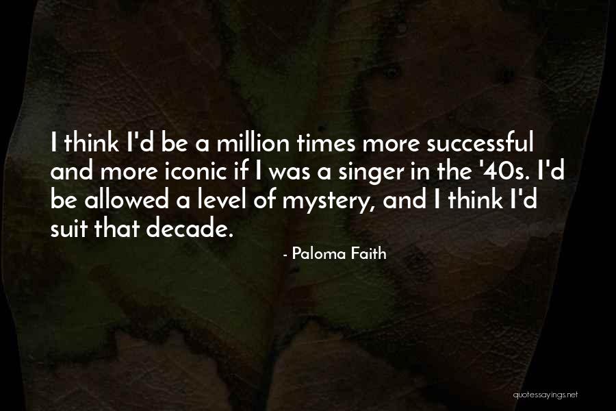 Paloma Faith Quotes 950257