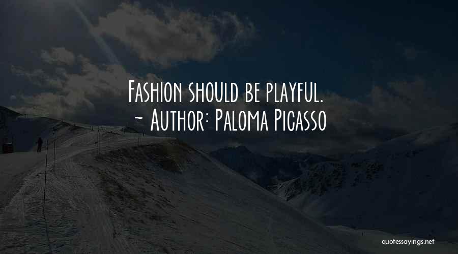 Paloma Picasso Quotes 1284586