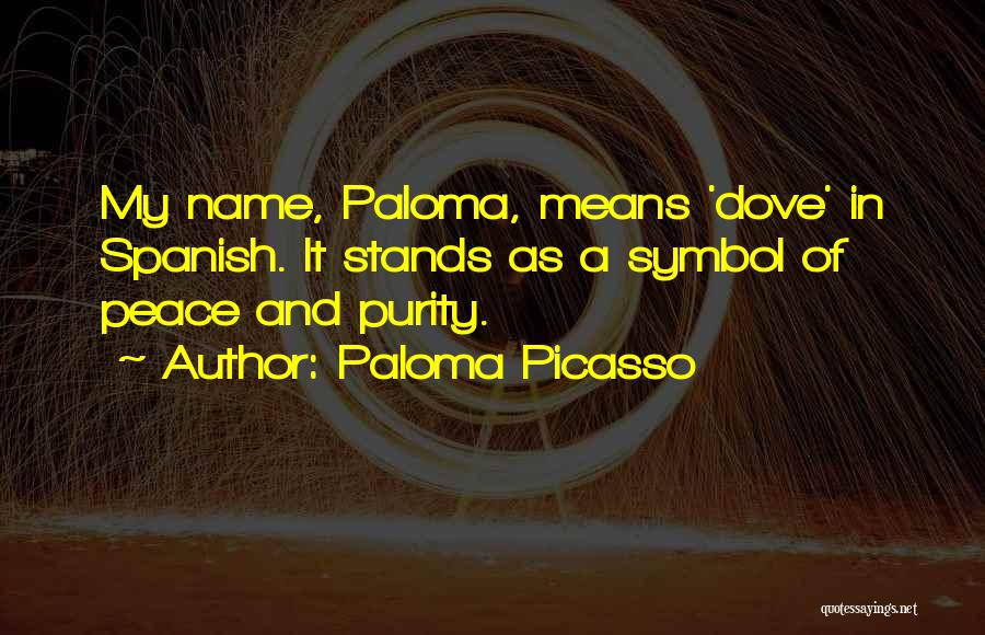 Paloma Picasso Quotes 1410563