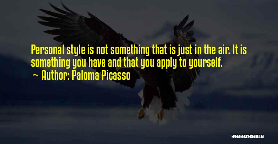 Paloma Picasso Quotes 531051