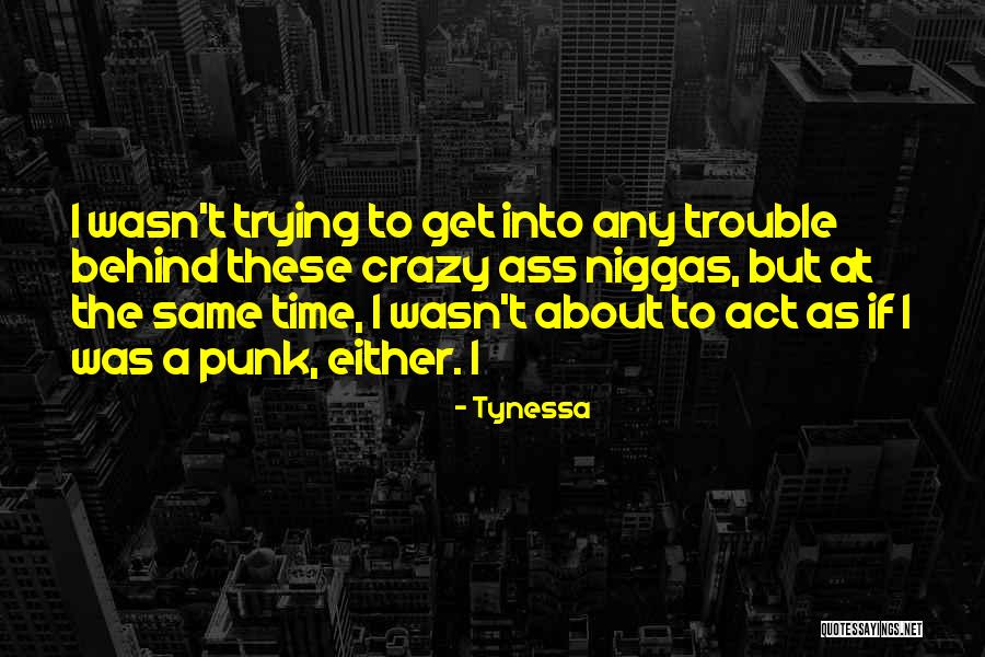 Palominos Evans Quotes By Tynessa Palominos Evans Quotes By Tynessa