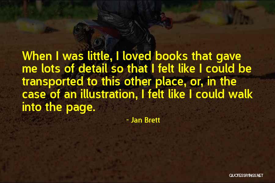Palomitas Acarameladas Quotes By Jan Brett Palomitas Acarameladas Quotes By Jan Brett