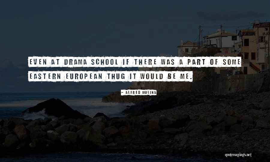 Palonder Spevak Quotes By Alfred Molina Palonder Spevak Quotes By Alfred Molina