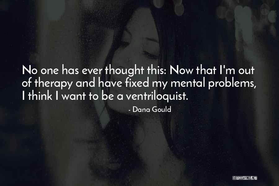 Palonosetron Quotes By Dana Gould Palonosetron Quotes By Dana Gould