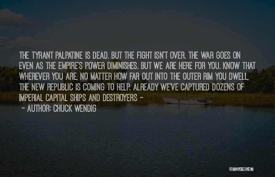 Palpatine's Quotes By Chuck Wendig