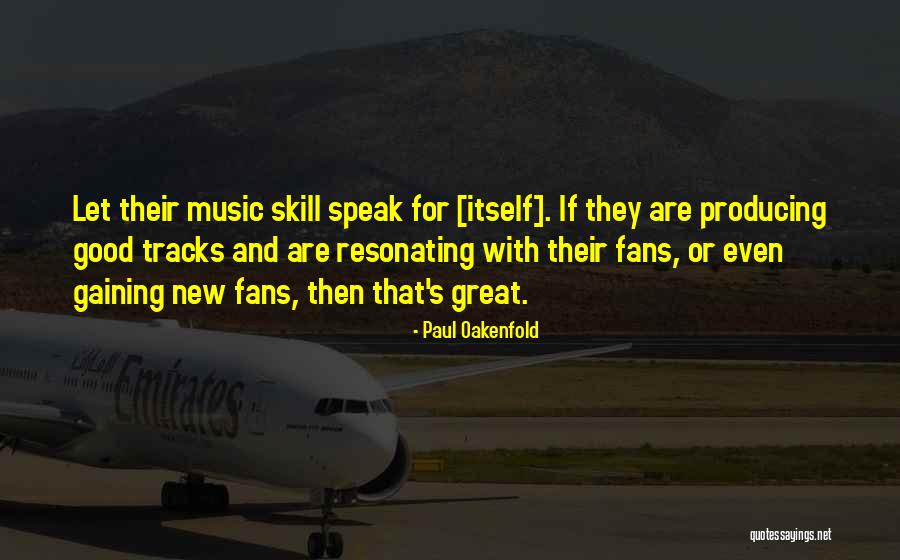 Palpitant Dex Quotes By Paul Oakenfold