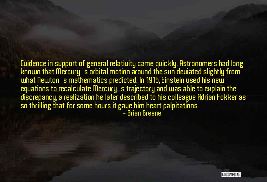 Palpitations Of The Heart Quotes By Brian Greene Palpitations Of The Heart Quotes By Brian Greene
