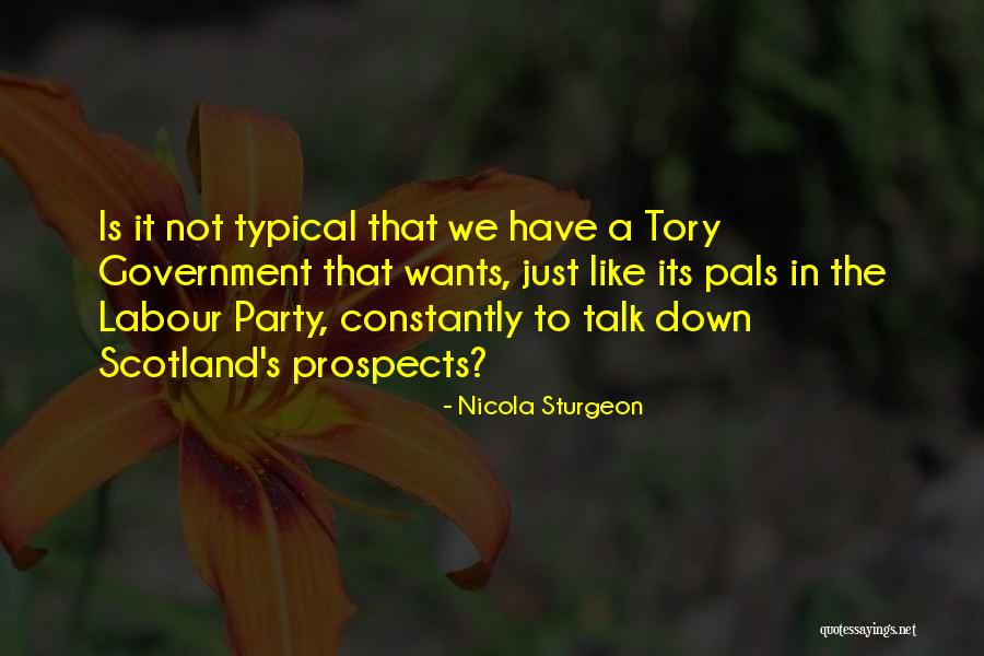 Pals Quotes By Nicola Sturgeon