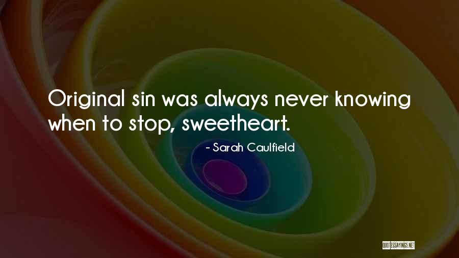 Palseys Quotes By Sarah Caulfield Palseys Quotes By Sarah Caulfield