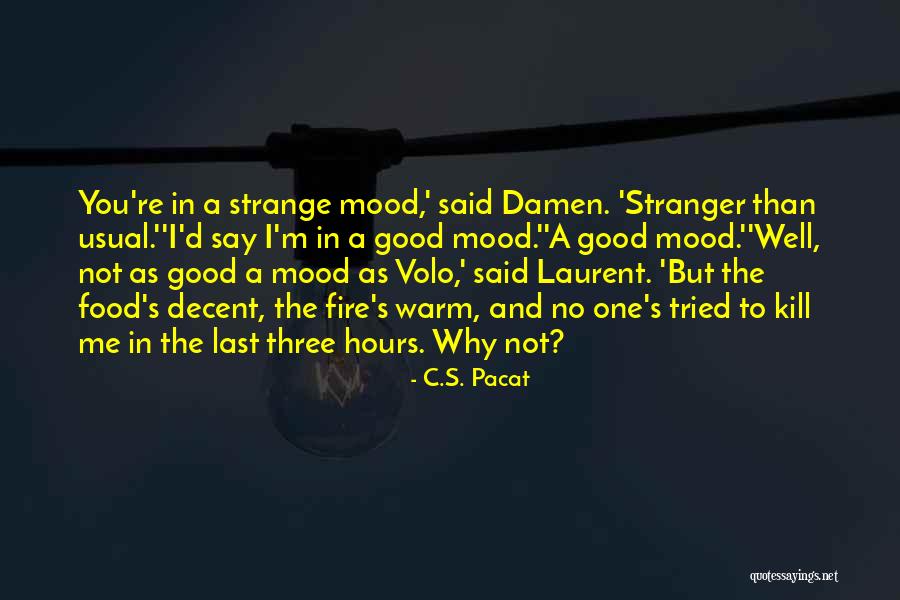Palsson Lecture Quotes By C.S. Pacat