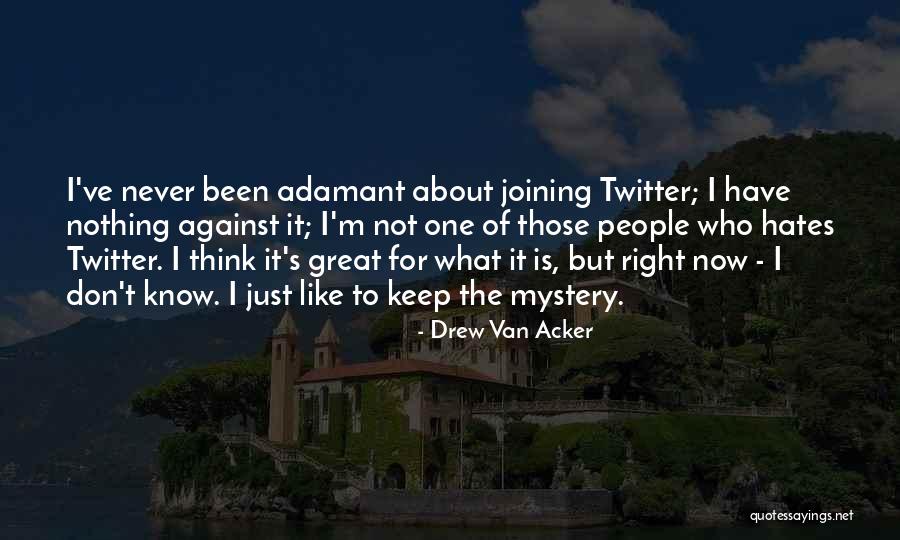 Paltel Ps Quotes By Drew Van Acker Paltel Ps Quotes By Drew Van Acker