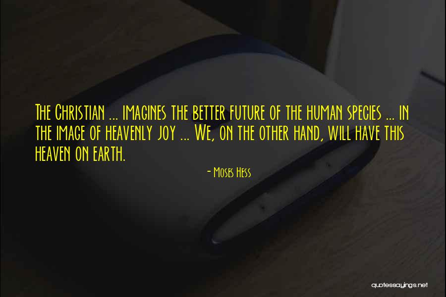 Paltel Ps Quotes By Moses Hess Paltel Ps Quotes By Moses Hess