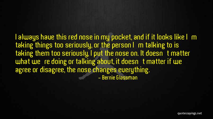 Paltrinieri Winery Quotes By Bernie Glassman Paltrinieri Winery Quotes By Bernie Glassman