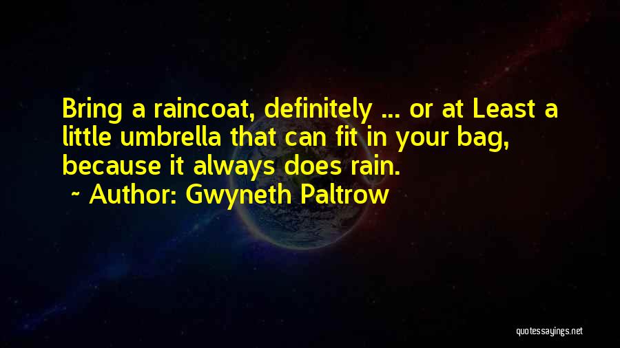 Paltrow Quotes By Gwyneth Paltrow