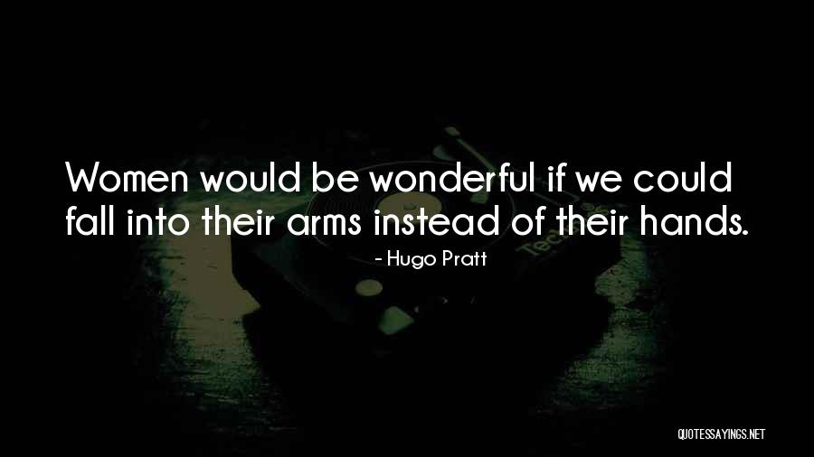 Palumbos Pizzeria Quotes By Hugo Pratt Palumbos Pizzeria Quotes By Hugo Pratt