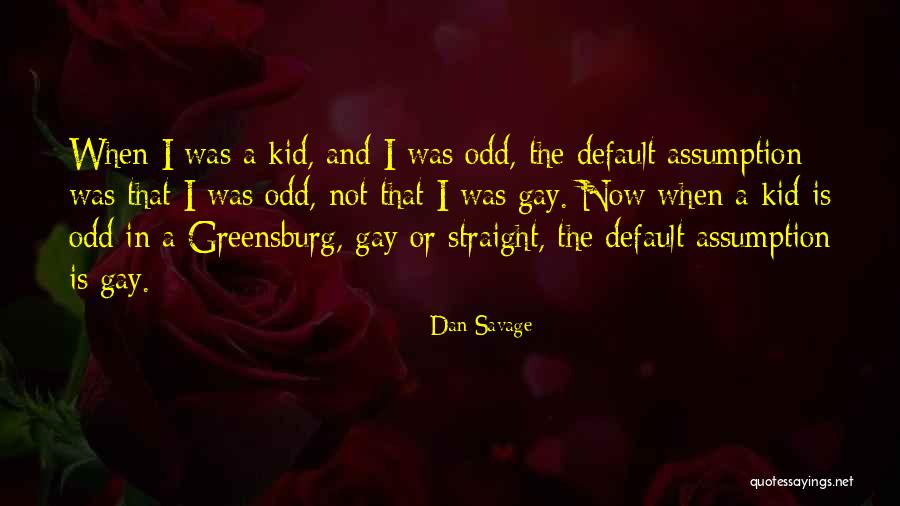 Palva Hojas Quotes By Dan Savage Palva Hojas Quotes By Dan Savage